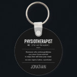 Personalisiert Physiotherapeut Funny Schlüsselanhänger<br><div class="desc">Personalisierter Physiotherapeut Funny Gifts!</div>