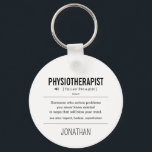 Personalisiert Physiotherapeut Funny Schlüsselanhänger<br><div class="desc">Personalisierter Physiotherapeut Funny Gifts!</div>
