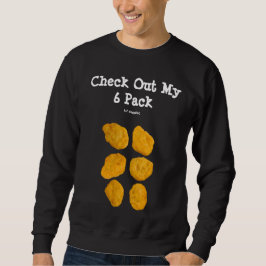Personalisiert Real Chicken Nuggets Funny 6 Pack A Sweatshirt