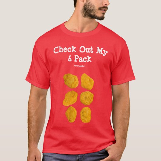 Personalisiert Real Chicken Nuggets Funny 6 Pack A T-Shirt (Vorderseite)