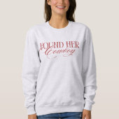 Personalisiert Red fand ihren Cowboy Bachelorette Sweatshirt (Vorderseite)