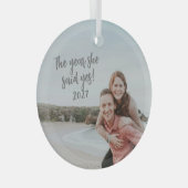 Personalisiert sagte sie ja Verlobt Foto Weihnacht Ornament Aus Glas (Vorderseite Rechts)