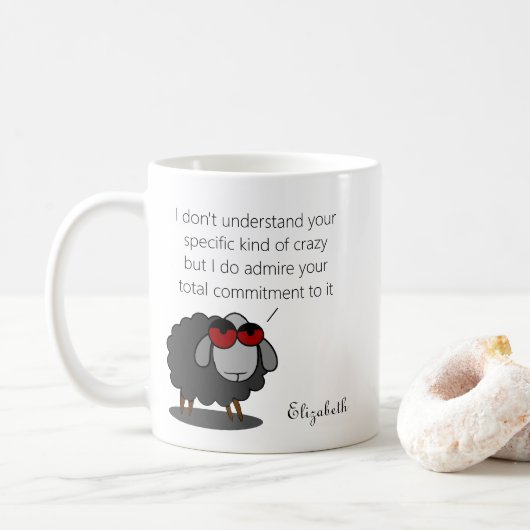 Personalisiert Sarcasm Funny Crazy Kind Spaß Witty Kaffeetasse (Mit Donut)