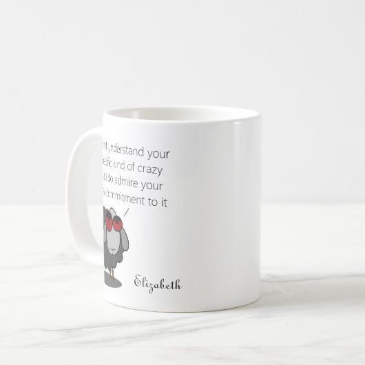 Personalisiert Sarcasm Funny Crazy Kind Spaß Witty Kaffeetasse (Vorderseite Links)