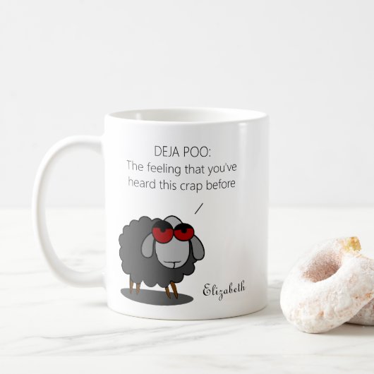 Personalisiert Sarcasm Funny Deja Vu POO Spaß Witt Kaffeetasse (Mit Donut)
