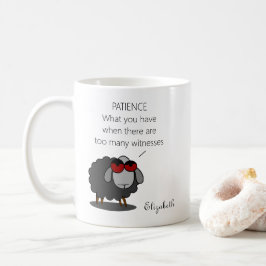 Personalisiert Sarcasm Funny Patience Spaß Witty Kaffeetasse