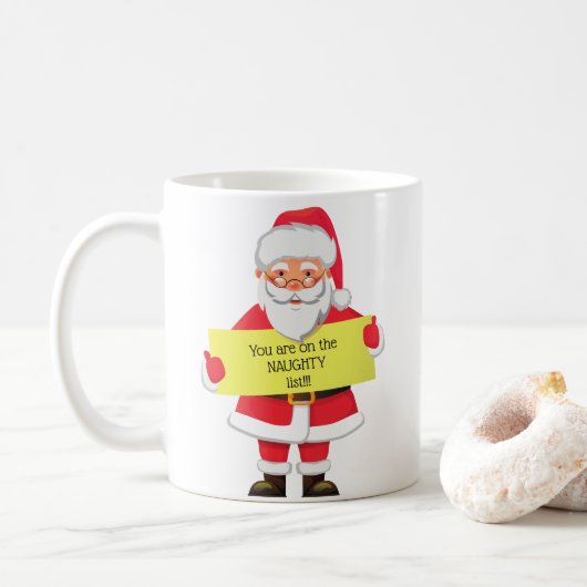 PERSONALISIERT "SIE SIND AUF SANTA'S NAUGHTY LIST" KAFFEETASSE (Mit Donut)