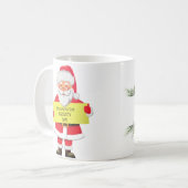 PERSONALISIERT "SIE SIND AUF SANTA'S NAUGHTY LIST" KAFFEETASSE (Vorderseite Links)