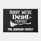 Personalisiert sind wir heute Nacht tot Fußmatte (Vorderseite)