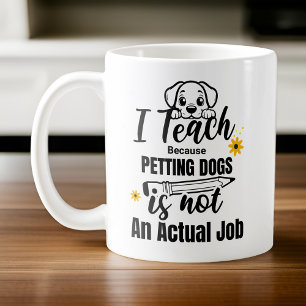 Personalisiert Teacher Hund mehr lehre ich, weil Kaffeetasse