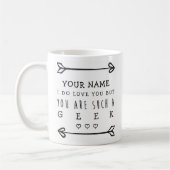 Personalisiert Valentines Funny Mug - Geek Kaffeetasse (Links)