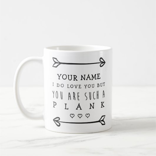Personalisiert Valentines Funny Mug - Plob Kaffeetasse (Links)