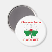 Personalisiert Walisisch Kiss Me I bin Cardiff Magnet (Vorderseite/Rückseite)