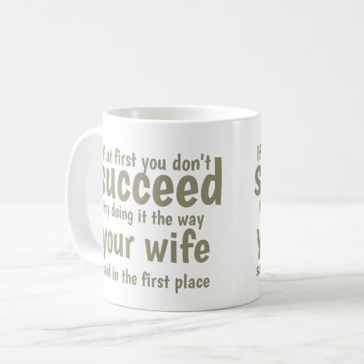 Personalisiert Wenn Sie zuerst nicht erfolgreich s Kaffeetasse (Vorderseite Links)