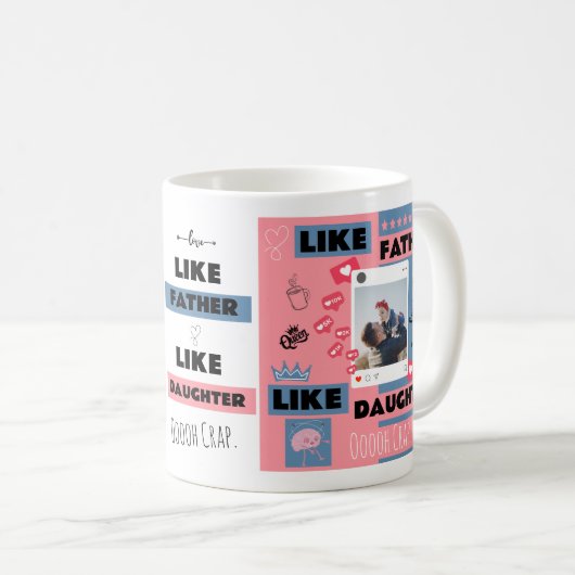 Personalisiert "Wie Vater wie Tochter, Oh Mist" Kaffeetasse (VorderseiteRechts)