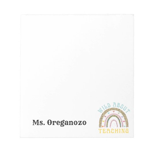 Personalisiert Wild über das Lehren von Boho Rainb Notizblock (Vorderseite)