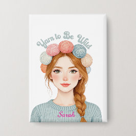 Personalisiert | Yarn to Be Wild Knopf  Button