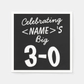 Personalisierte 30. Geburtstag Schwarzes Papier Na Serviette (Vorderseite)
