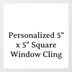 Personalisierte 5" x 5" quadratische Fensterfolie Fensteraufkleber