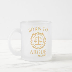 Personalisierte Anwaltstasse Born to Argue Mattglastasse
