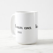 Personalisierte B&W datierte beste Mutter überhaup Kaffeetasse (Vorderseite Links)