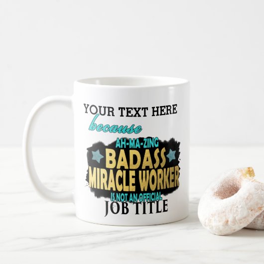 PERSONALISIERTE Badass Wunder-Arbeitskraft - Kaffeetasse (Mit Donut)