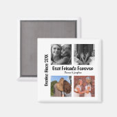 Personalisierte Beste Freunde für immer 4 Foto Col Magnet (Vorderseite/Rückseite)