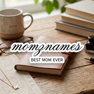 Personalisierte Beste Mama je Kalligrafiebezeichnu Aufkleber