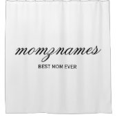 Personalisierte Beste Mama je Kalligrafiebezeichnu Duschvorhang (Vorderseite)