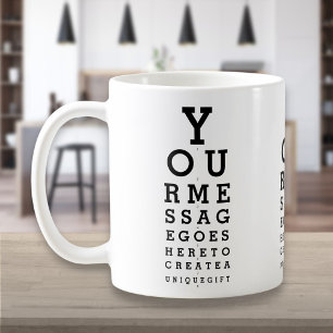 Personalisierte Botschaft Lustige Augenoptiker-Taf Kaffeetasse