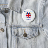 Personalisierte Briten küssen mich, den ich Varley Button (Beispiel)