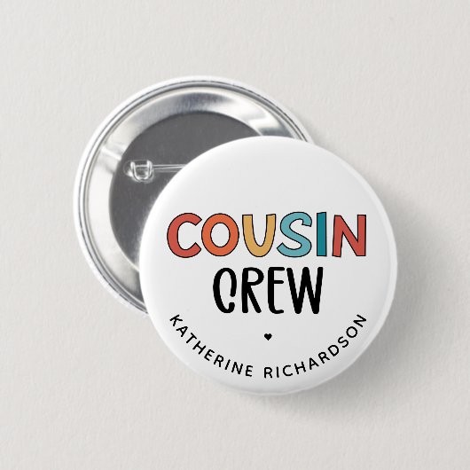 Personalisierte Cousin Crew Matching Cousin Gesche Button (Vorne & Hinten)