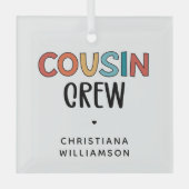 Personalisierte Cousin Crew Matching Cousin Gesche Ornament Aus Glas (Vorderseite)
