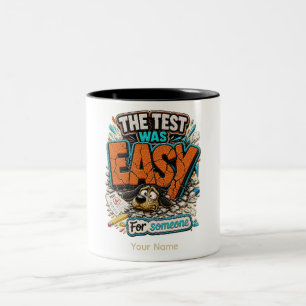 Personalisierte Der Test War Einfach Lustiger Lehr Zweifarbige Tasse