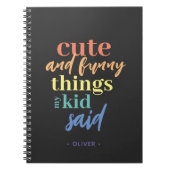Personalisierte Dinge, die mein Kind sagte Noteboo Notizblock (Vorderseite)