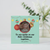 Personalisierte Erste Weihnachtskarte für Daddy, F Einladung (Stehend Vorderseite)