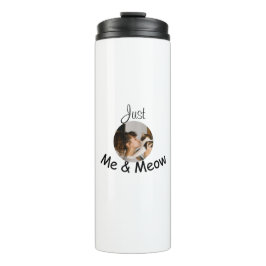 Personalisierte Fotovorlage "Just Me and Meow" - Thermosbecher