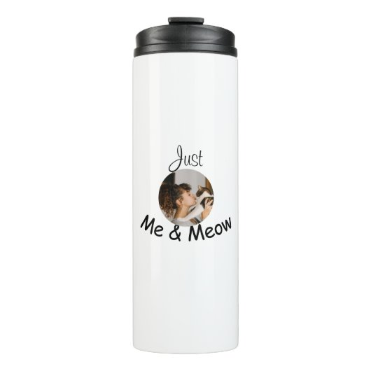 Personalisierte Fotovorlage "Just Me and Meow" - Thermosbecher (Vorderseite)