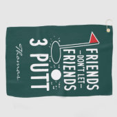 Personalisierte Freunde Lass Freunde nicht 3 Putt Golfhandtuch (Horizontal)