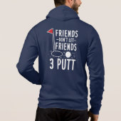 Personalisierte Freunde Lass Freunde nicht 3 Putt  Hoodie (Rückseite)