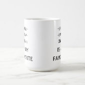 Personalisierte Funny Lieblings-Tasse, lustiges Ge Kaffeetasse (Mittel)