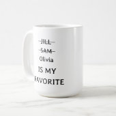 Personalisierte Funny Lieblings-Tasse, lustiges Ge Kaffeetasse (Vorderseite Links)