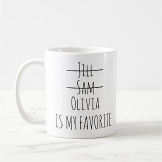Personalisierte Funny Lieblings-Tasse, lustiges Ge Kaffeetasse