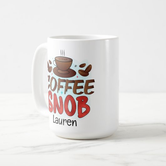 Personalisierte Funny Snob Kaffee Tasse (Vorderseite Links)