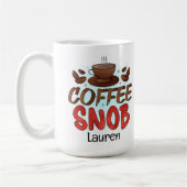 Personalisierte Funny Snob Kaffee Tasse (Links)