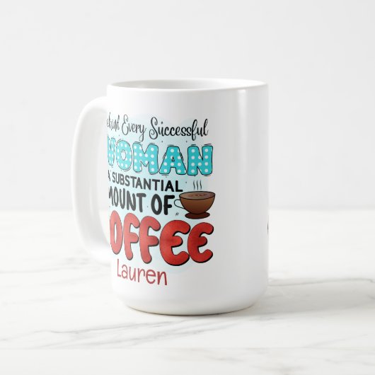 Personalisierte Funny Successful Women's Coffee Ta Kaffeetasse (Vorderseite Links)