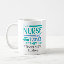 Personalisierte Funny Travel Nurse Kaffee Tasse