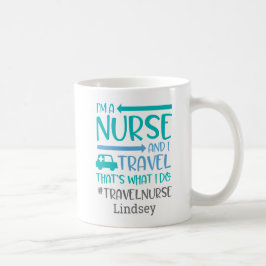 Personalisierte Funny Travel Nurse Kaffee Tasse