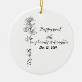 Personalisierte Geburtsmonatsblume süße 16. Geburt Keramik Ornament