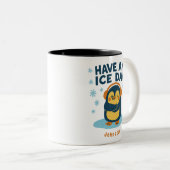 Personalisierte gemütliche Pinguin-Tasse - "Haben  Zweifarbige Tasse (VorderseiteRechts)